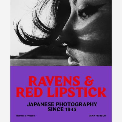 Ravens & Red Lipstick - Japanese Photography since 1945