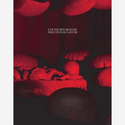 Louise Bourgeois - Freud's Daughter