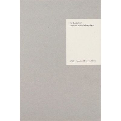 Raymond Meeks - The Inhabitants