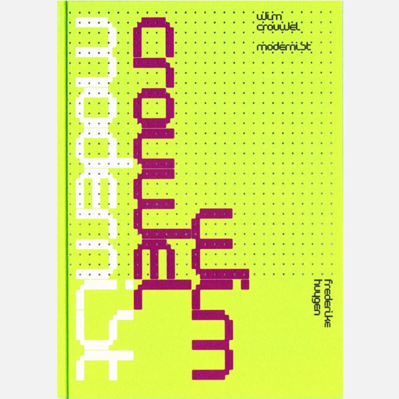 Wim Crouwel - Modernist