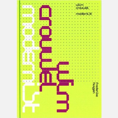 Wim Crouwel - Modernist
