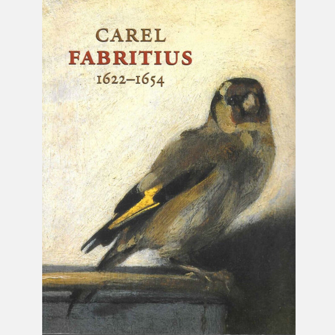 Carel Fabritius - The Complete Oeuvre (condition: like new)