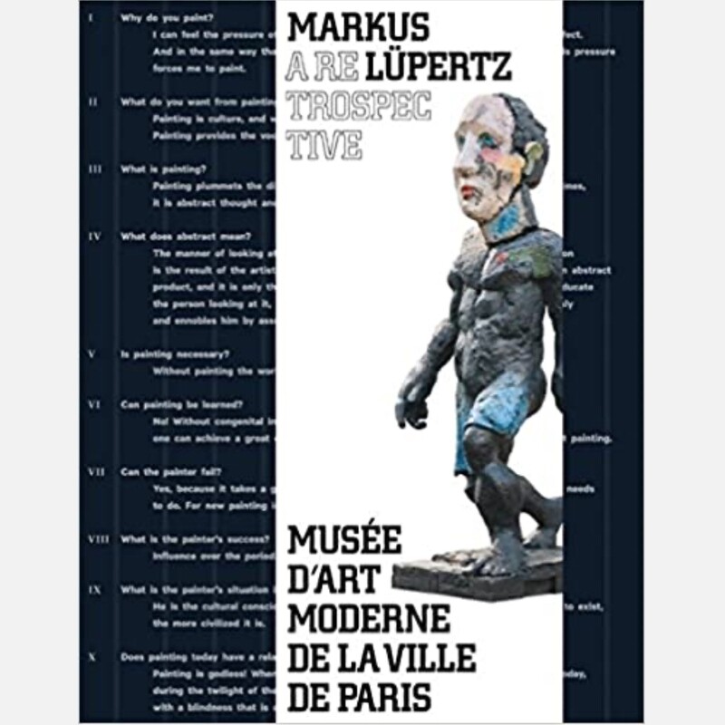 Markus Lüpertz -  A Retrospective