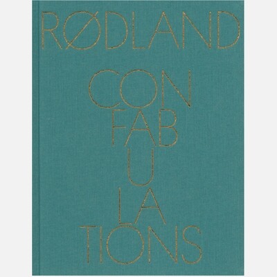Torbjørn Rødland - Confabulations