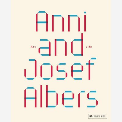 Anni and Josef Albers - Art and Life