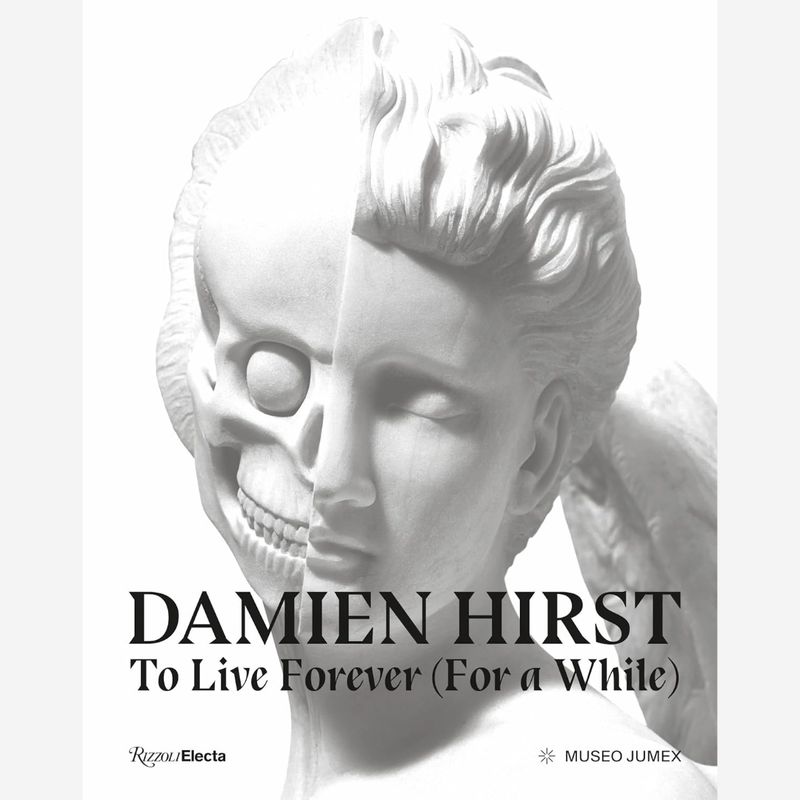 Damien Hirst – To Live Forever (For a While) Damien Hirst – To Live Forever (For a While)