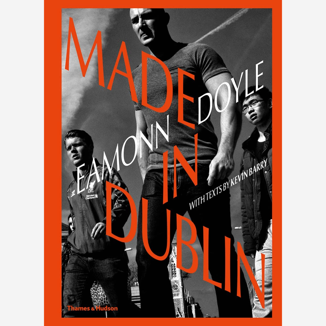 Eamonn Doyle - Made in Dublin Eamonn Doyle - Made in Dublin