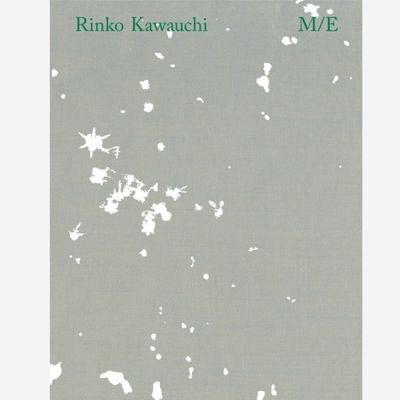 Rinko Kawauchi - M/E  Mother/Earth