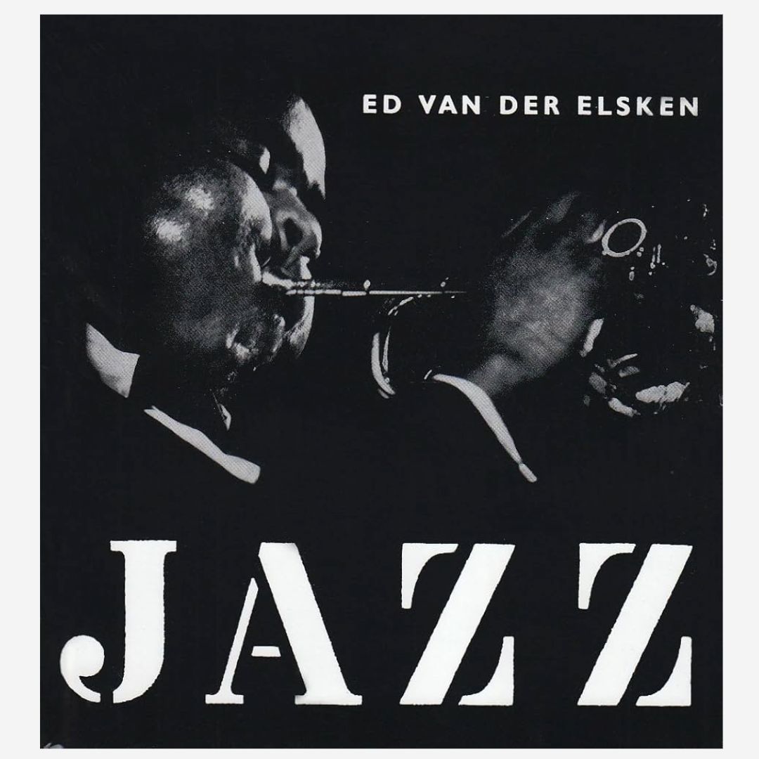 Ed van der Elsken - Jazz (Dutch Edition) Ed van der Elsken - Jazz (Dutch Edition)