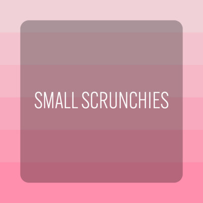 SMALL SCRUNCHIES