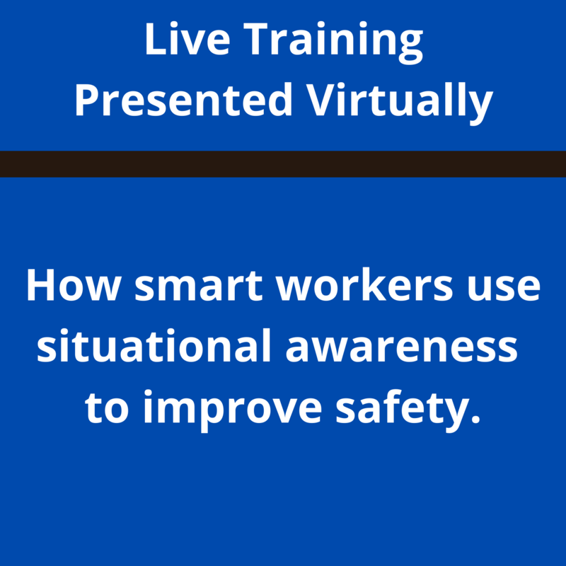 How Smart Workers Use Situational awareness to Improve Safety