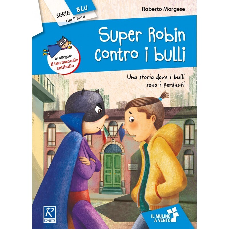 Super Robin contro i bulli