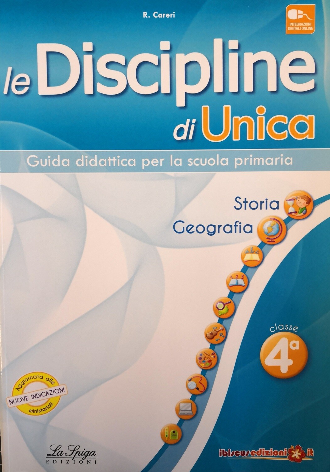 GUIDA UNICA STORIA E GEOGRAFIA CLASSE 4