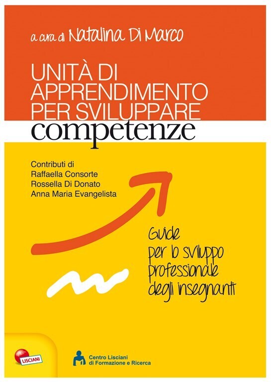 UNITA’ DI APPRENDIMENTO PER LO SVILUPPO DELLE COMPETENZE