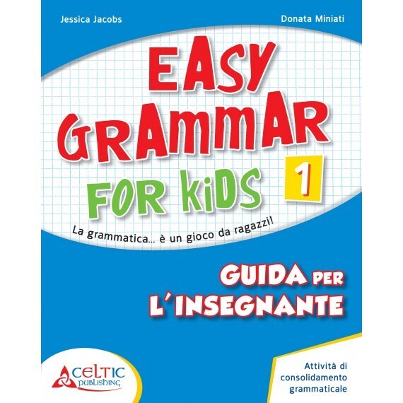 EASY GRAMMAR FOR KIDS GUIDA 1