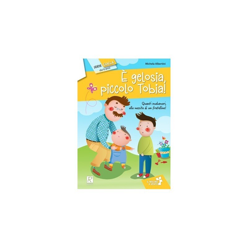 È gelosia, piccolo Tobia!