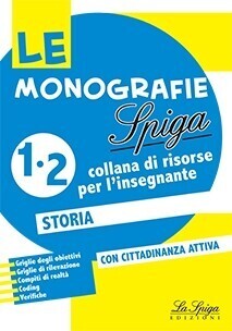 LE MONOGRAFIE LA SPIGA 1-2 STORIA
