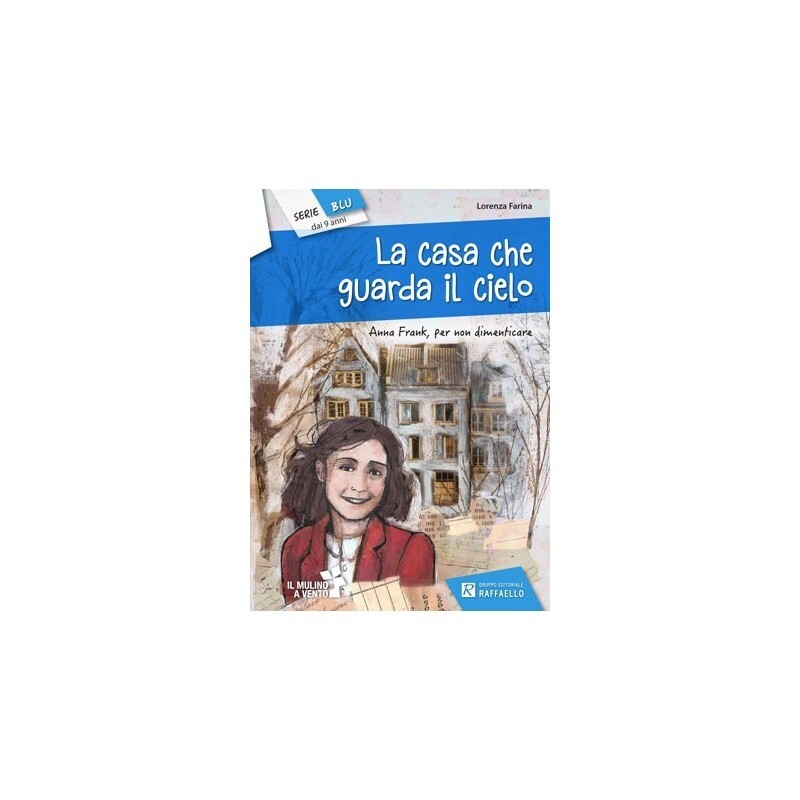 La casa che guarda il cielo