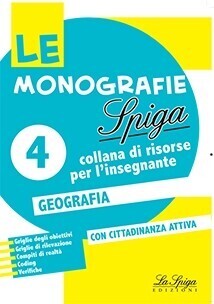 LE MONOGRAFIE SPIGA 4 GEOGRAFIA