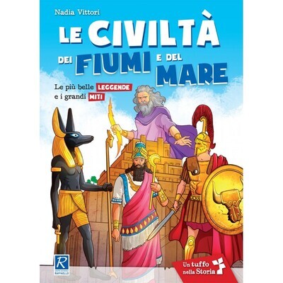 Le civiltà dei fiumi e del mare