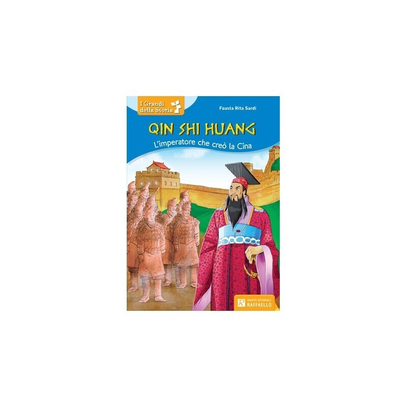 Qin Shin Huang - L'imperatore che creò la Cina