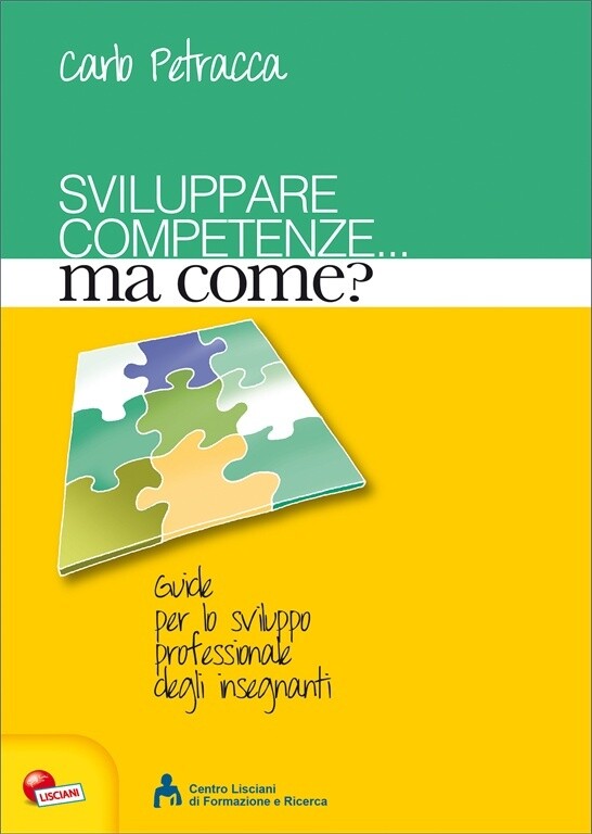 SVILUPPARE COMPETENZE MA COME