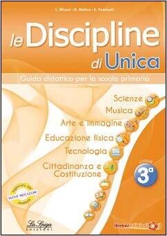 GUIDA UNICA SCIENZE IMMAGINE MOTORIA MUSICA TECNOLOGIA  CLASSE 3