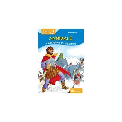Annibale - Il Cartaginese che sfidò Roma Annibale - Il Cartaginese che sfidò Roma