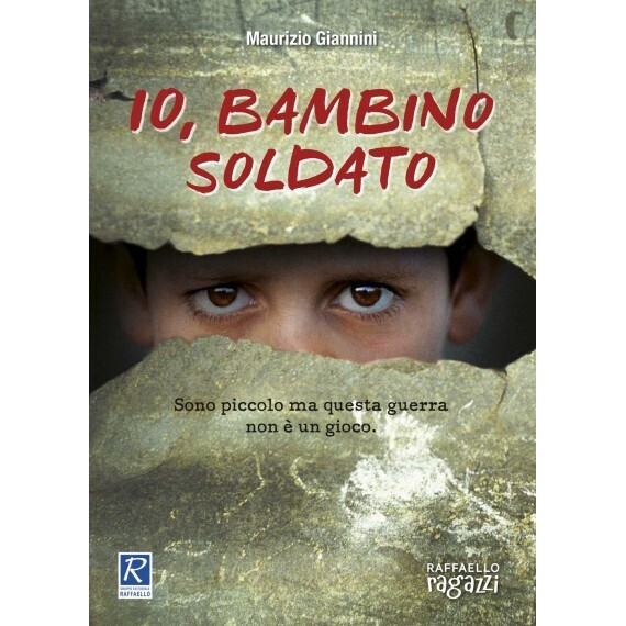 Io, bambino soldato