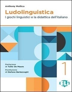 Ludolinguistica. I giochi linguistici e la didattica dell'italiano.