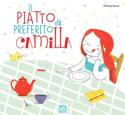Il piatto preferito di Camilla + cd