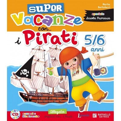 Super Vacanze con pirati 5/6 anni Super Vacanze con pirati 5/6 anni