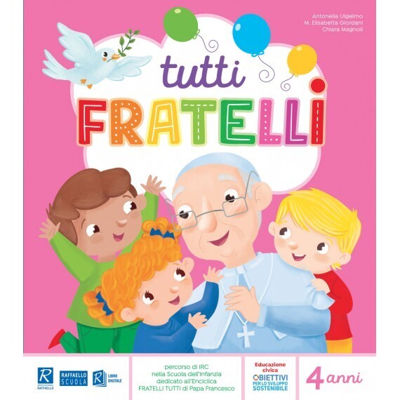 Tutti fratelli - 4 anni