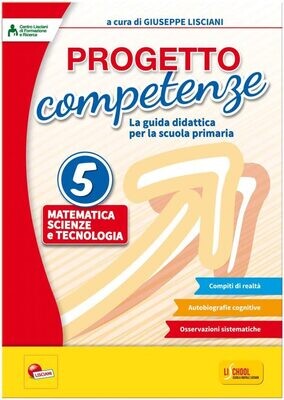 Progetto competenze matematica scienze tecnologia 5 Progetto competenze matematica scienze tecnologia 5