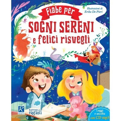 Fiabe per Sogni sereni e felici risvegli Fiabe per Sogni sereni e felici risvegli