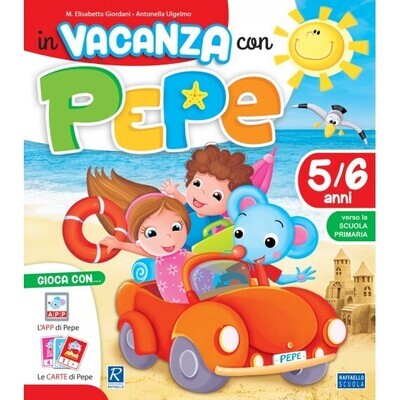In vacanza con Pepe - 5/6 anni In vacanza con Pepe - 5/6 anni