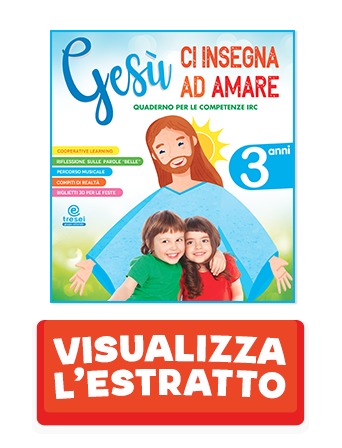 GESÙ CI INSEGNA AD AMARE 3 ANNI
