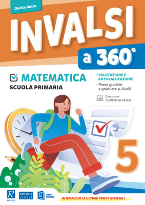 INVALSI a 360° – Matematica – Classe 5