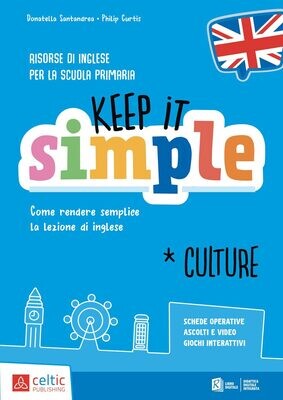 Keep it simple – Culture