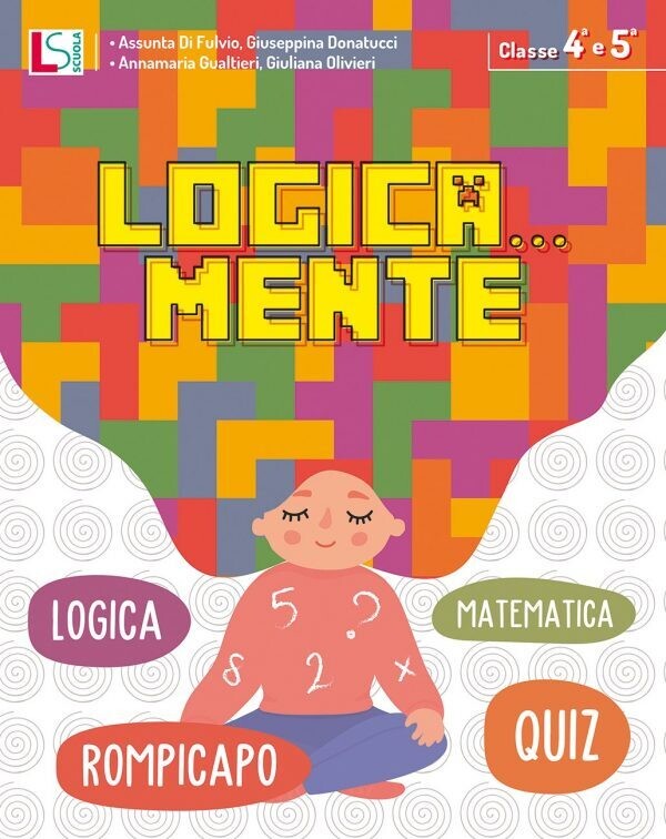 LOGICA… MENTE – 4-5