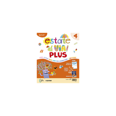 ESTATE AL VIA! PLUS CLASSE 4 ESTATE AL VIA! PLUS CLASSE 4