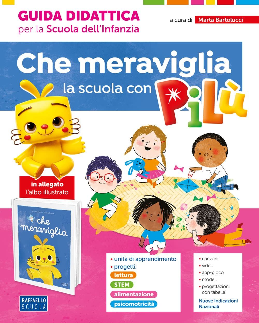 Che meraviglia la scuola con Pilù – Guida didattica