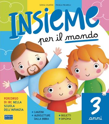 Insieme per il mondo 3 anni