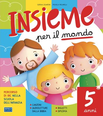 Insieme per il mondo 5 anni