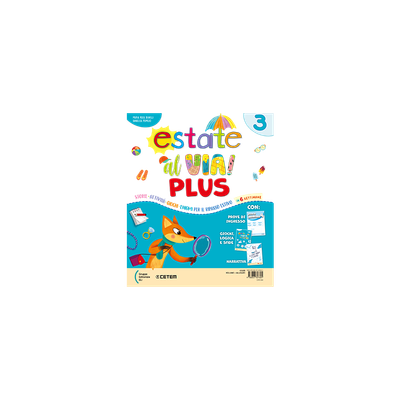 ESTATE AL VIA! PLUS CLASSE 3