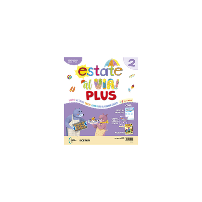 ESTATE AL VIA! PLUS CLASSE 2