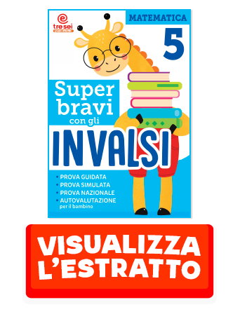 SUPER BRAVI CON GLI INVALSI 5 MATEMATICA