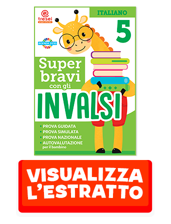 SUPER BRAVI CON GLI INVALSI 5 ITALIANO