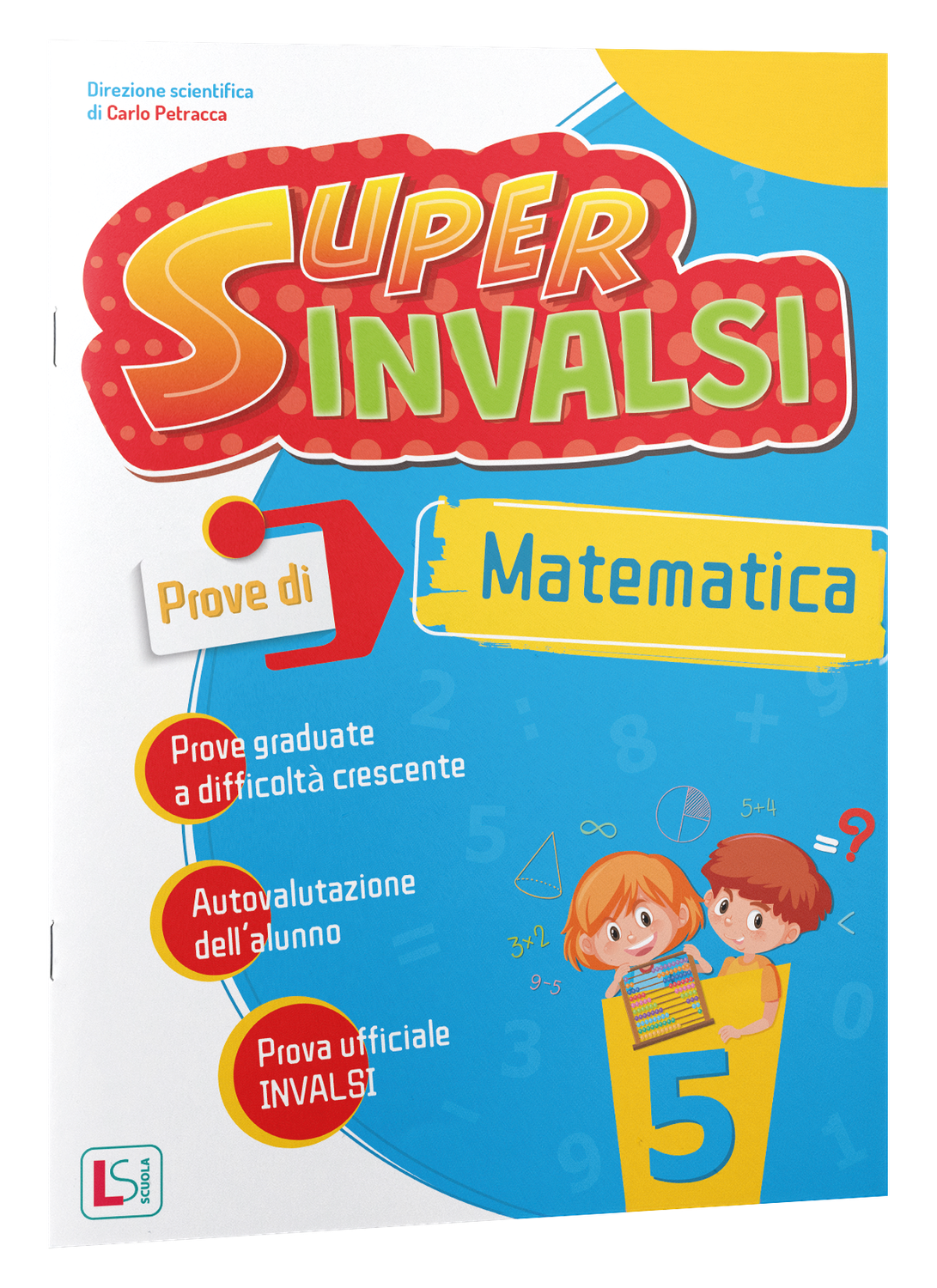 SUPER Invalsi MATEMATICA 5