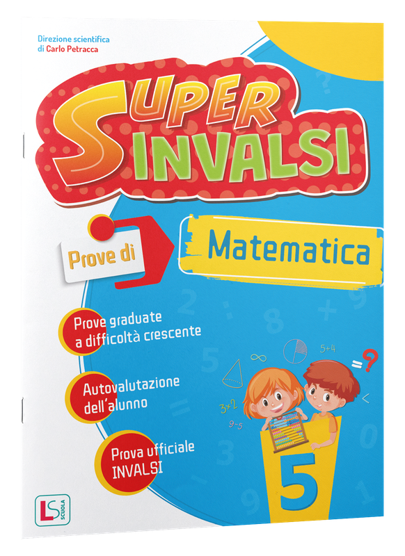 SUPER Invalsi MATEMATICA 5